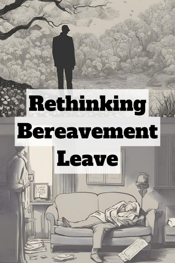 Rethinking Bereavement Leave
